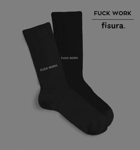 FUCK WORK Socken